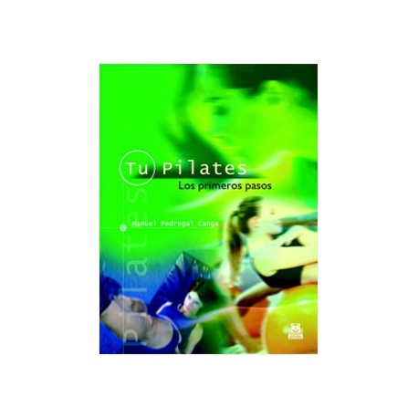 TU PILATES, LOS PRIMEROS PASOS