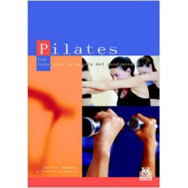 PILATES, UNA GUIA PARA LA MEJORA DEL RENDIMIENTO