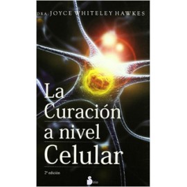 LA CURACION A NIVEL CELULAR