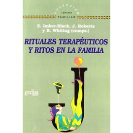 RITUALES TERAPEUTICOS Y RITOS EN LA FAMILIA