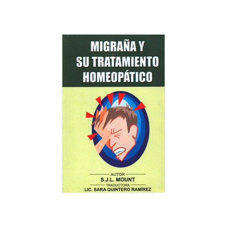 MIGRAÑA Y SU TRATAMIENTO HOMEOPATICO