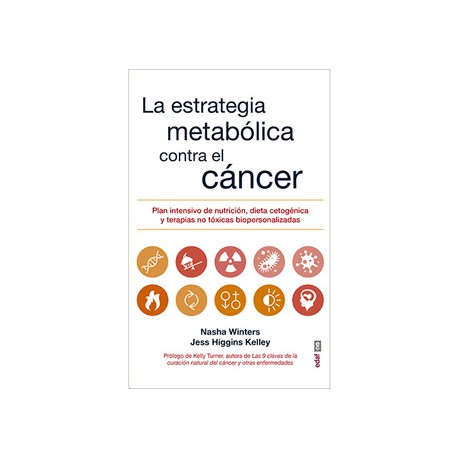 LA ESTRATEGIA METABOLICA CONTRA EL CANCER