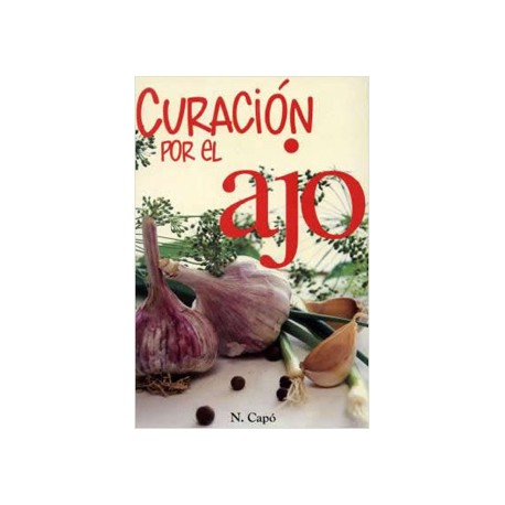 CURACION POR EL AJO