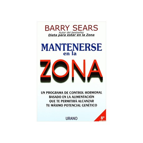 MANTENERSE EN LA ZONA (DIETA PARA ESTAR EN LA ZONA)