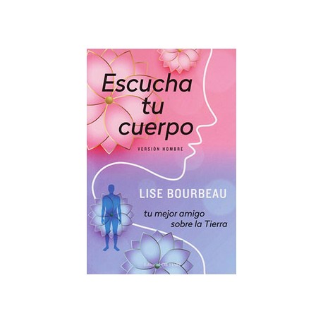 ESCUCHA TU CUERPO: VERSION HOMBRE
