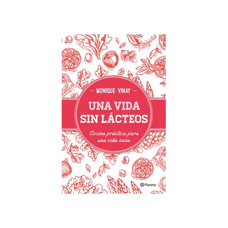 UNA VIDA SIN LACTEOS