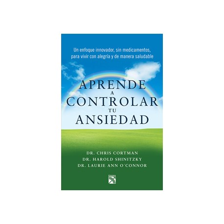 APRENDE A CONTROLAR TU ANSIEDAD