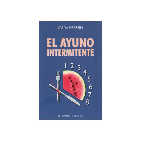 EL AYUNO INTERMITENTE