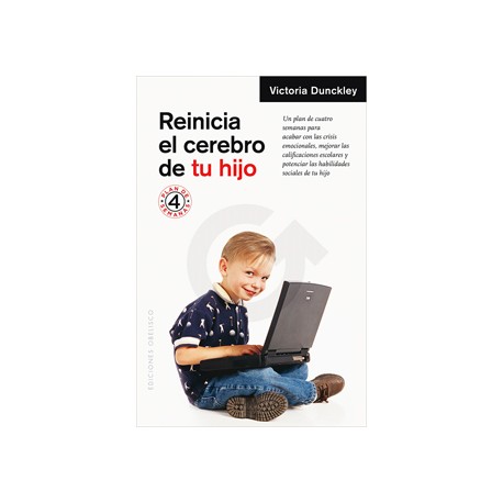 REINICIA EL CEREBRO DE TU HIJO