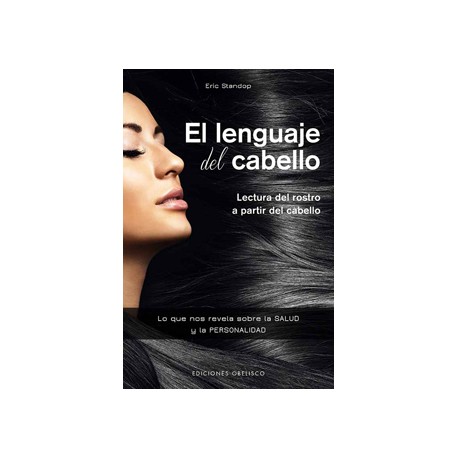 EL LENGUAJE DEL CABELLO