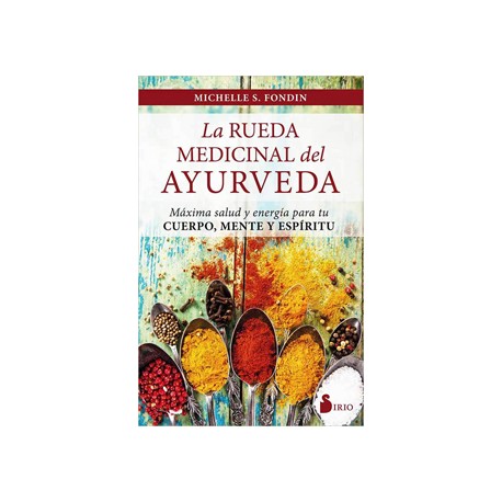 LA RUEDA MEDICINAL DEL AYURVEDA
