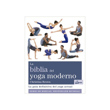 LA BIBLIA DEL YOGA MODERNO