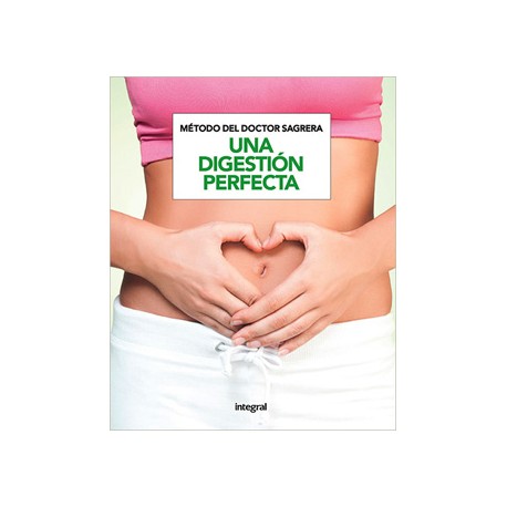 UNA DIGESTION PERFECTA