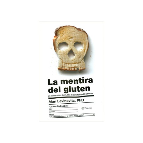 LA MENTIRA DEL GLUTEN