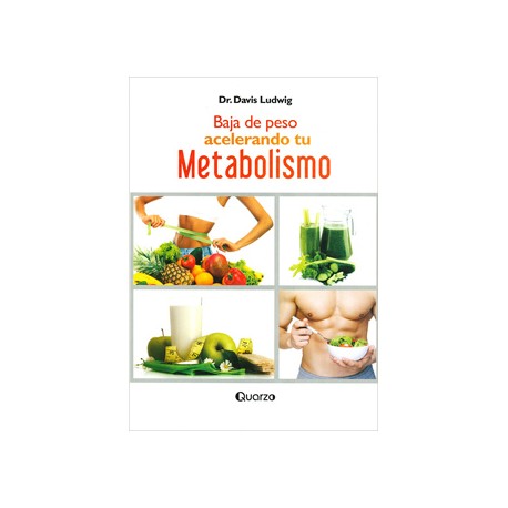 BAJA DE PESO ACELERANDO TU METABOLISMO