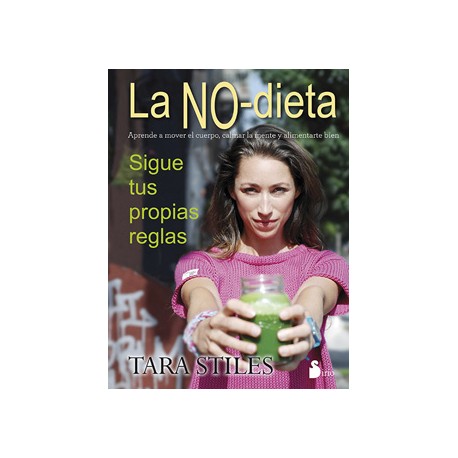 LA NO-DIETA SIGUE TUS PROPIAS REGLAS