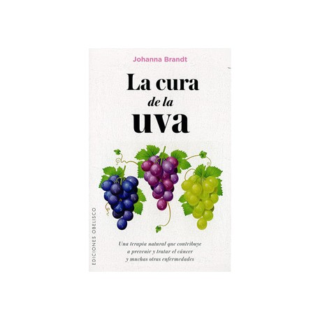 LA CURA DE LA UVA