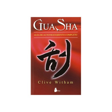 GUA SHA: GUIA DE AUTOTRATAMIENTO COMPLETO