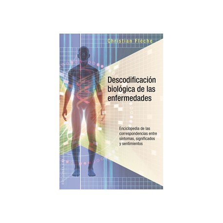 DESCODIFICACION BIOLOGICA DE LAS ENFERMEDADES