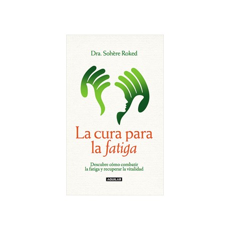 LA CURA PARA LA FATIGA