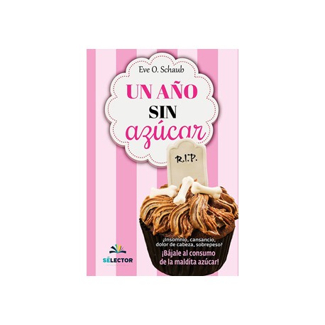 UN AÑO SIN AZUCAR
