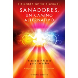 SANADORES, UN CAMINO ALTERNATIVO