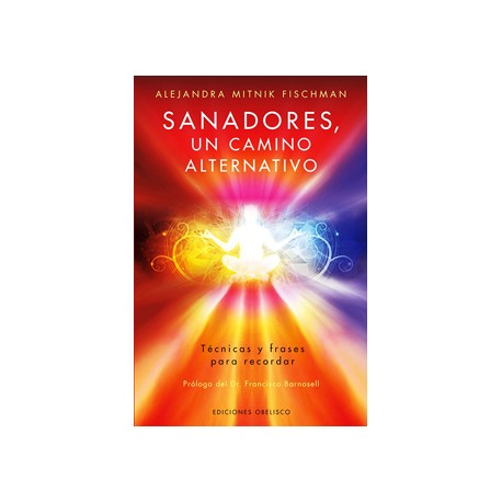 SANADORES, UN CAMINO ALTERNATIVO