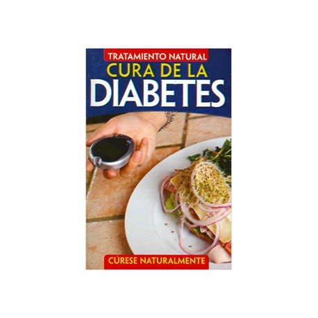 TRATAMIENTO NATURAL: CURA DE LA DIABETES