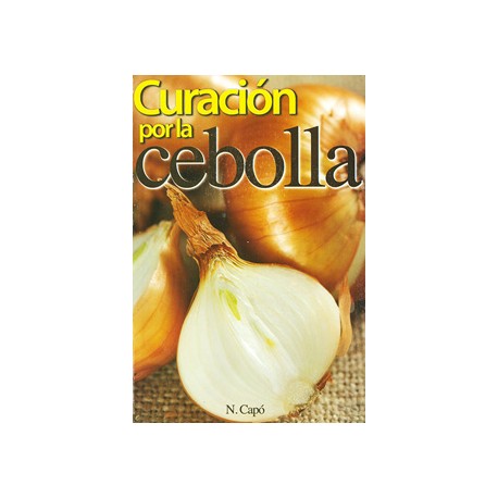 CURACION POR LA CEBOLLA