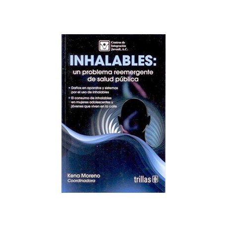 INHALABLES: UN PROBLEMA REEMERGENTE DE SALUD PUBLICA