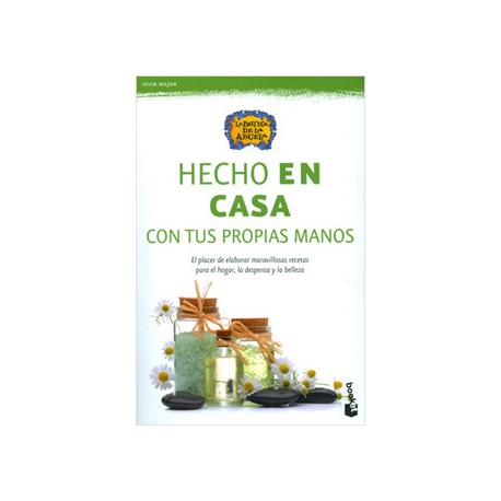 HECHO EN CASA CON TUS PROPIAS MANOS