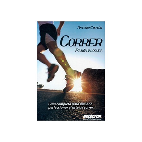 CORRER: PASION Y LOCURA