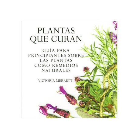 PLANTAS QUE CURAN