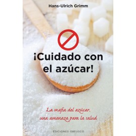 ¡CUIDADO CON EL AZUCAR!