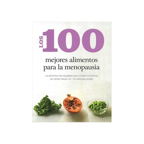 100 MEJORES ALIMENTOS PARA LA MENOPAUSIA
