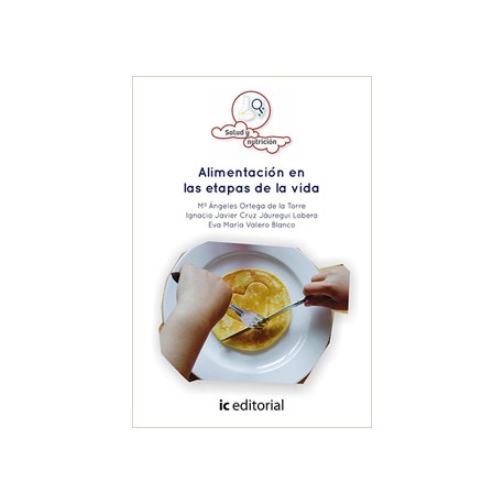 ALIMENTACION EN LAS ETAPAS DE LA VIDA