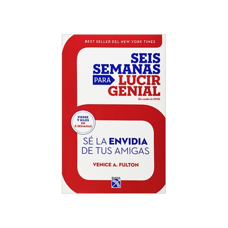 SEIS SEMANAS PARA LUCIR GENIAL