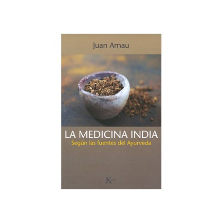 MEDICINA INDIA: SEGUN LAS FUENTES DEL AYURBEDA