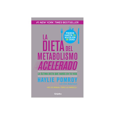 LA DIETA DEL METABOLISMO ACELERADO