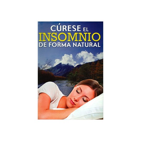 CURESE EL INSOMNIO DE FORMA NATURAL
