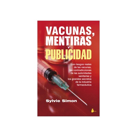 VACUNAS, MENTIRAS Y PUBLICIDAD