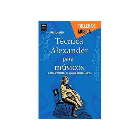 TECNICA ALEXANDER PARA MUSICOS