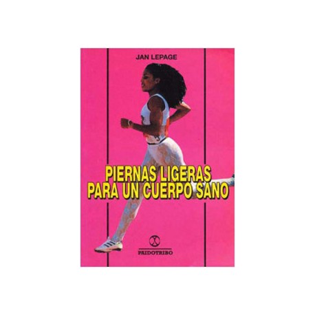 PIERNAS LIGERAS PARA UN CUERPO SANO