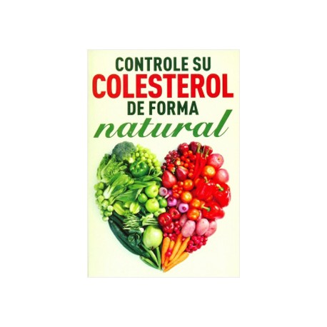 CONTROLE SU COLESTEROL DE FORMA NATURAL