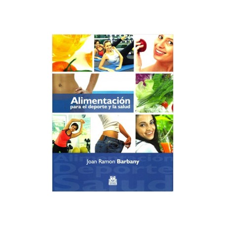 ALIMENTACION PARA EL DEPORTE Y LA SALUD