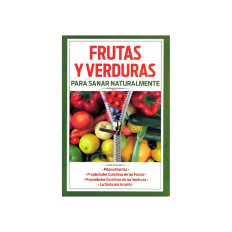 FRUTAS Y VERDURAS PARA SANAR NATURALMENTE