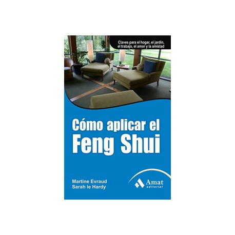 COMO APLICAR EL FENG SHUI