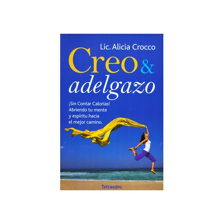 CREO Y ADELGAZO