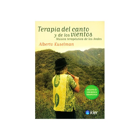 TERAPIA DEL CANTO Y DE LOS VIENTOS MUSICA TERAPEUTICA DE LOS ANDES