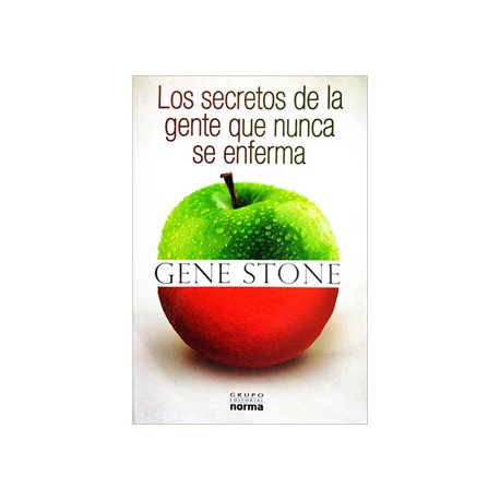 LOS SECRETOS DE LA GENTE QUE NUNCA SE ENFERMA